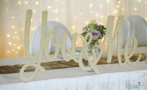 wooden You and Me table decor, light backdrop , Bagolyvár, wedding